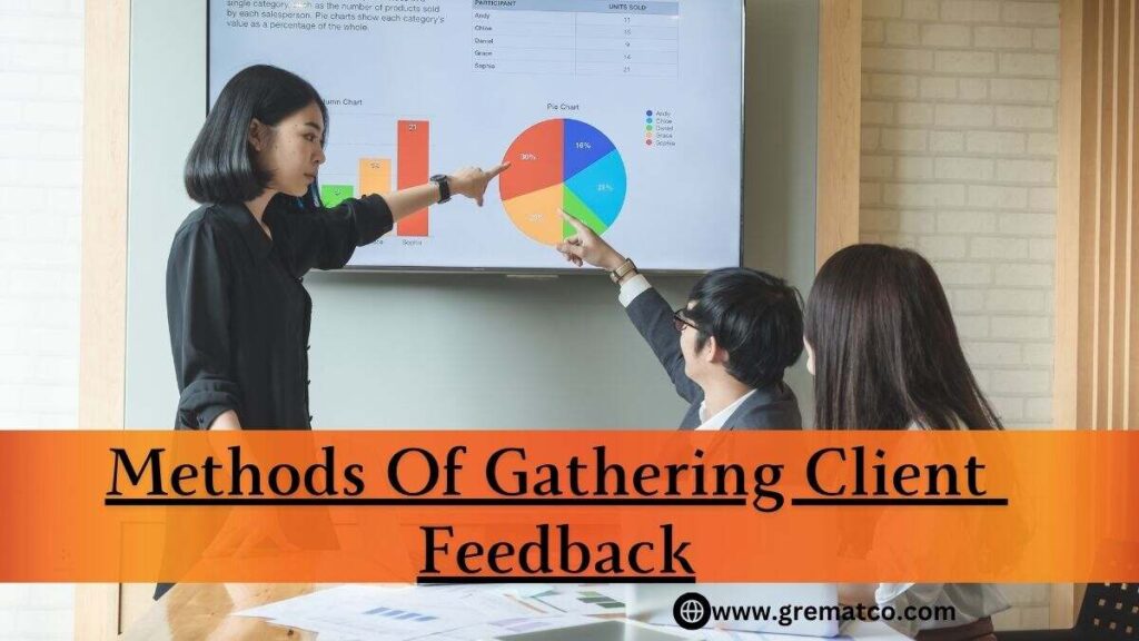 Methods Of Gathering Client Feedback