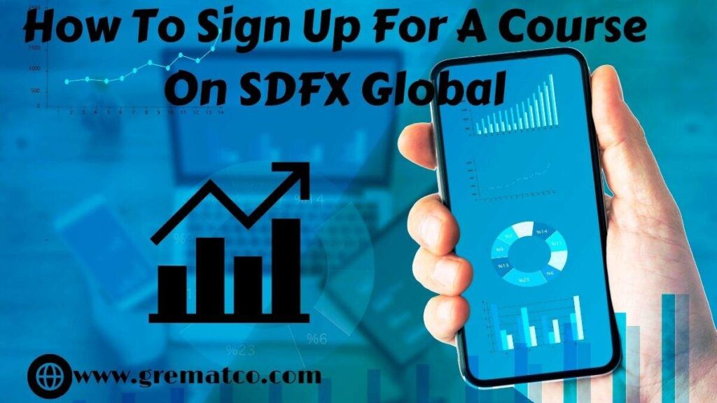 How To Sign Up For A Course On SDFX Global